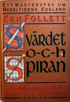 Sv&auml;rdet och spiran