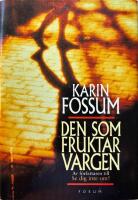 Den som fruktar vargen
