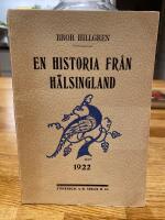 En historia fr&aring;n H&auml;lsingland 