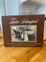 Farfars H&auml;lsingland : [levande bilder och dr&aring;pliga historier fr&aring;n farmors och farfars tid]