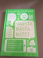 V&auml;rsta b&auml;sta n&auml;tet : bli s&auml;ker och trygg p&aring; sociala medier, i chattar och spel