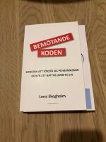 Bem&ouml;tandekoden : konsten att f&ouml;rst&aring; sig p&aring; m&auml;nniskor och f&aring; ett b&auml;ttre (arbets)liv