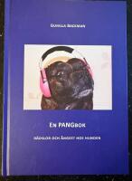 En pangbok : r&auml;dslor och &aring;ngest hos hunden
