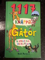 1117 kn&auml;ppa g&aring;tor & annat kul att klura p&aring;