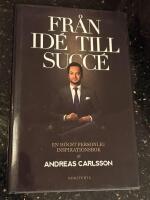 Fr&aring;n id&eacute; till succ&eacute; : en h&ouml;gst personlig inspirationsbok