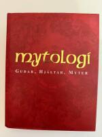 Mytologi : gudar, hj&auml;ltar, myter