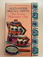 The Sunday Philosophy Club : [An Isabel Dalhousie Novel]