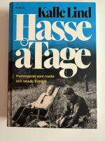 Hasse&aring;Tage : humorparet som roade och retade Sverige