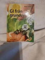 GI fr&aring;n grunden : mat f&ouml;r h&auml;lsa och energi