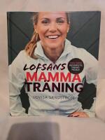 Lofsans mammatr&auml;ning : skapa formen med kompletta tr&auml;ningsprogram