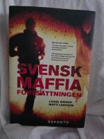 Svensk Maffia forts&auml;ttningen