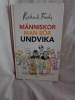M&auml;nniskor man b&ouml;r undvika