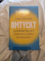 Omtyckt : superkraften i att vara &auml;kta, positiv och relevant