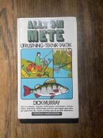 Allt om mete : utrustning, teknik, taktik