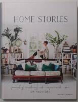Home stories : personlig inredning och inspirerande id&eacute;er