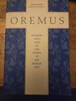 OREMUS - Speaking with God in the words of the Roman Rite