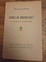 Evangelisk h&ouml;gkyrklighet