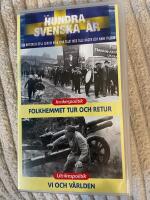 Hundra svenska &aring;r. Inrikespolitik, utrikespolitik