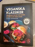 Veganska klassiker : h&aring;llbara recept p&aring; maten du inte kan vara utan
