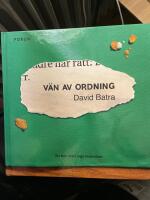 V&auml;n av ordning : en bok med arga ins&auml;ndare