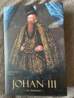 Johan III - en biografi