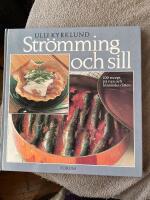 Str&ouml;mming och sill - [100 recept p&aring; nya och klassiska r&auml;tter]
