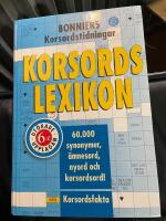 Bonniers korsordstidningars korsordslexikon - [60000 synonymer, &auml;mnesord, nyord och korsordsord! :  nya korsordsfakta]
