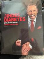 Jihdes diabetes : en match f&ouml;r livet