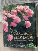 V&aring;ra tr&auml;dg&aring;rdsblommor