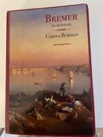 Bremer - en biografi