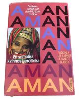 Aman : en somalisk kvinnas ber&auml;ttelse