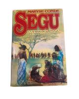 Segu : murar av lera : roman : [en afrikansk sl&auml;ktkr&ouml;nika]