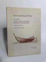 Nydamskeppen En studie i tidif skandinavisk skeppsbyggnadskonst