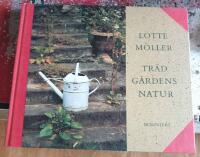 Tr&auml;dg&aring;rdens natur : om den svenska och den engelska tr&auml;dg&aring;rden, om tr&auml;dg&aring;rdar f&ouml;r barn, fj&auml;rilar och igelkottar, om humor och bisk&ouml;tsel, om tiden och f&ouml;rg&auml;ngligheten samt om den gr&auml;sliga gr&auml;smattan