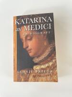 Katarina av Medici : en biografi