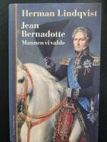 Jean Bernadotte : mannen vi valde