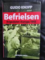 Befrielsen : krigsslutet i Europa 1945