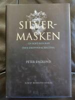 Silvermasken : en kort biografi &ouml;ver drottning Kristina