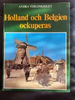 Holland och Belgien ockuperas