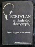 Bob Dylan an Illustrated discography