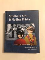 Stridbara Siri & Modiga M&auml;rta