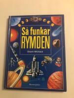 S&aring; funkar rymden