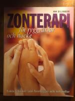 Zonterapi f&ouml;r rygg, axlar och nacke : enkla metoder som f&ouml;rebygger och behandlar