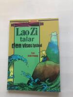 Lao Zi talar - den vises tystnad
