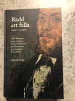 R&auml;dd att falla - studier i manlighet