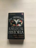 Den vidunderliga k&auml;rlekens historia