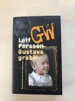 Gustavs grabb - ber&auml;ttelsen om min klassresa