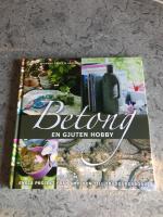 Betong : en gjuten hobby