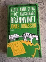 Algot, Anna Stina och det v&auml;lsignade br&auml;nnvinet