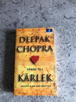 V&auml;gen till k&auml;rlek - frig&ouml;r dina inre krafter